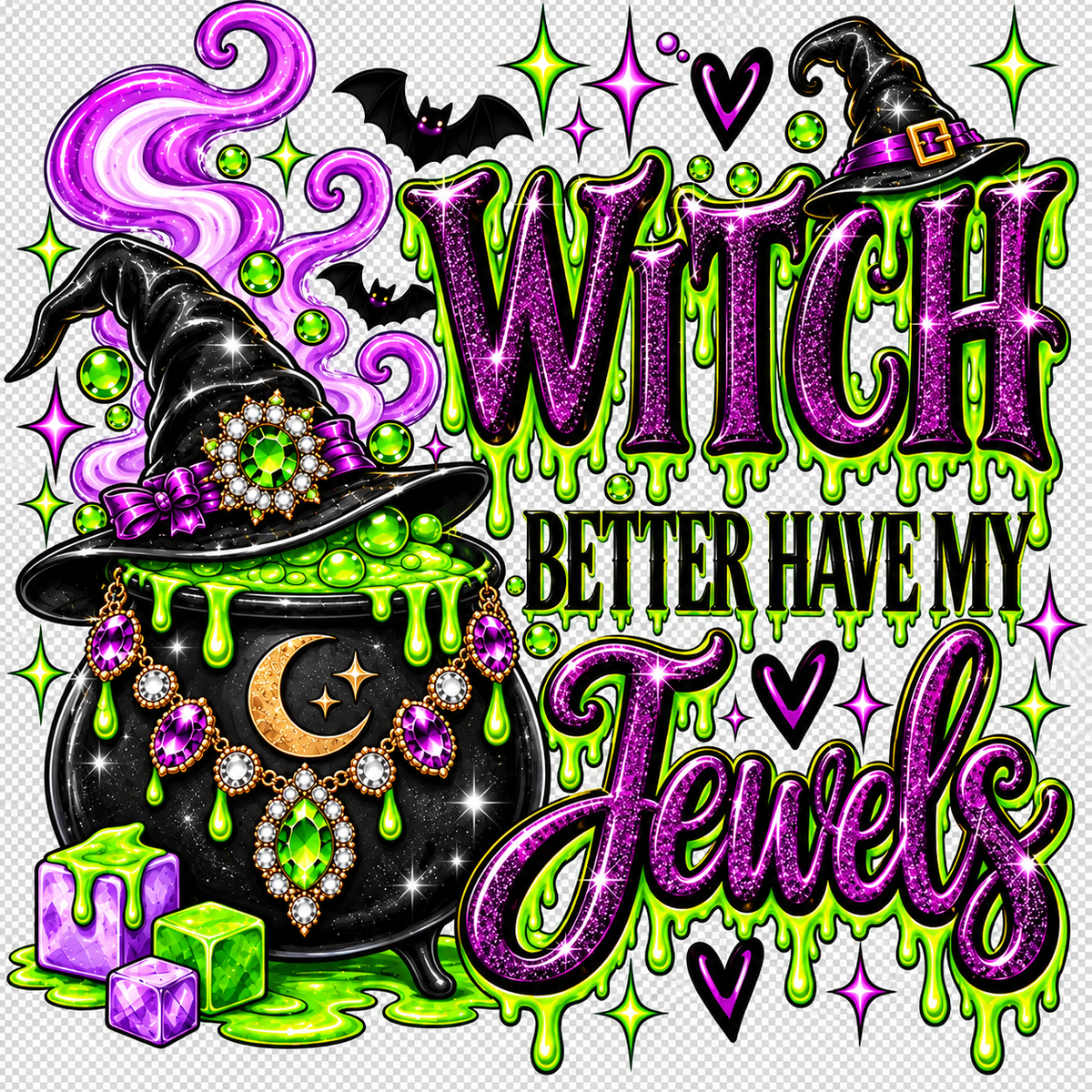 Witch Better have my Jewels